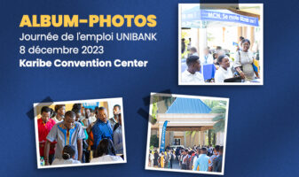 Première édition de la journée de l'emploi de la UNIBANK - 8 décembre 2023